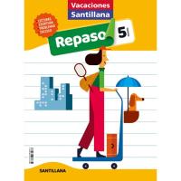 Actividades de repaso para el verano, 5º primaria Vacaciones SANTILLANA