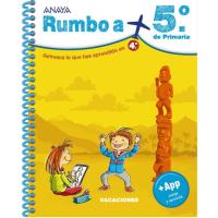 Cuaderno de vacaciones: Rumbo a... 5º