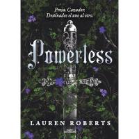 Powerless: Saga Powerless 1: Presa. Cazador. Destinados el uno al otro, Lauren Roberts, gazteak