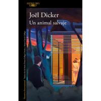 Un animal salvaje, Joël Dicker, Ficción