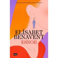 Esnob, Elisabet Benavent, Ficción