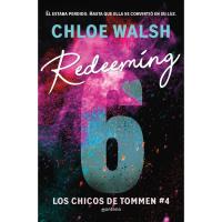 Los chicos del Tommen 4,  Redeeming, Chloe Walsh, Gazteak
