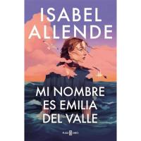 Mi nombre es Emilia del Valle, Isabel Allende, Ficción