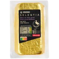 Bloc foie gras de pato EROSKI SELEQTIA, al corte, compra mínima 100 g